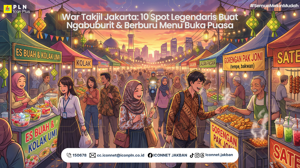 War Takjil Jakarta: 10 Spot Legendaris Buat Ngabuburit & Berburu Menu Buka Puasa